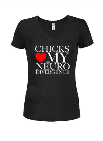 Chicks Heart My Neurodivergence Juniors V Neck T-Shirt