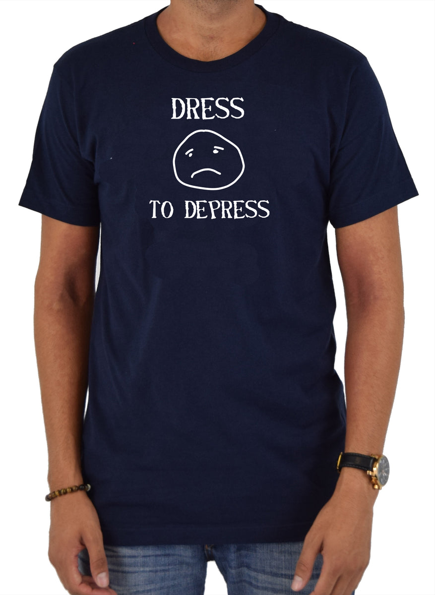 dress to depress Dress to Depress T-Shirt Small / Red / T-Shirt