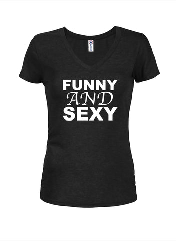 Funny and Sexy Juniors V Neck T-Shirt