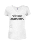 Give a man a plane ticket and he’ll fly for a day Juniors V Neck T-Shirt
