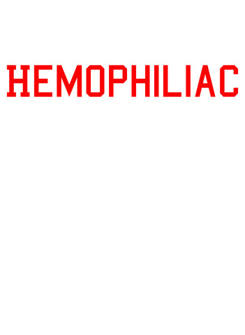 Hemophiliac Kids T-Shirt