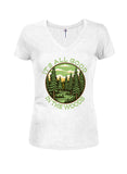 It's All Good in the Woods Juniors V Neck T-Shirt