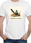 I tweet in cursive T-Shirt