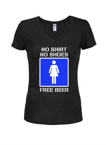 No Shirt No Shoes Free Beer Juniors V Neck T-Shirt