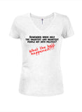 Remember when only the smartest and brightest people got into politics? Juniors V Neck T-Shirt