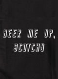 Beer me up, scotchy T-Shirt