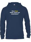 Does beer think about me sometimes? T-Shirt