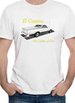 El Camino - The Cadillac of Cars T-Shirt