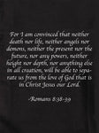 For I am convinced that neither death nor life T-Shirt