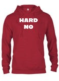HARD NO T-Shirt