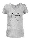 I have potential T-Shirt