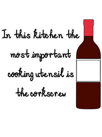 In This Kitchen the Most Important Utensil is the Corkscrew Apron