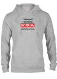 I told myself I should stop drinking T-Shirt