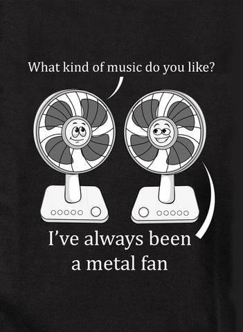 Metal fan T-Shirt