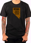 Nevada: If it weren’t for gambling and prostitution T-Shirt