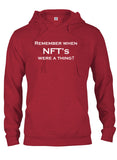 Remember when NFT’s were a thing? T-Shirt