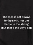The race is not always to the swift T-Shirt