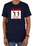 Warning to Avoid Injury Don't Tell Me How to Do My Job - Five Dollar Tee Shirts