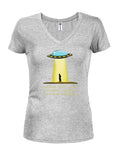 We’ve Got The Probe Lubed Up and Ready T-Shirt