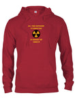 All this exposure to radiation is making me thirsty T-Shirt