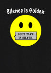 Silence is Golden but Duct Tape is Silver T-Shirt - Five Dollar Tee Shirts
