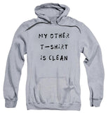 My Other T-Shirt is Clean T-Shirt