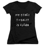 My Other T-Shirt is Clean T-Shirt