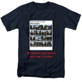 The Moment You Realize T-Shirt