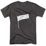I Support the Current Thing Charcoal T-Shirt
