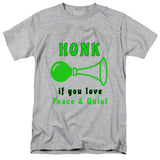 Honk if You Love Peace and Quiet T-Shirt
