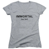 Immortal (so far) T-Shirt