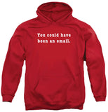 You Could Have Been an Email T-Shirt