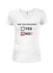 Are You Childish? Yes No T-Shirt
