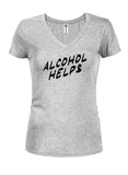 Alcohol helps T-Shirt