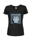 Amateur Gynecologist Juniors V Neck T-Shirt