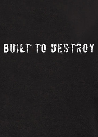 Built To Destroy Kids T-Shirt