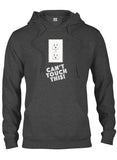 Can’t Touch This! T-Shirt