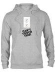 Can’t Touch This! T-Shirt