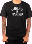 Cardio est Hardio T-Shirt