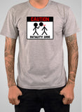 T-shirt Attention Zone de Fatalité