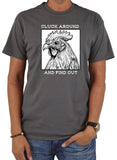 Cluck Around and Find Out T-Shirt