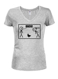 Duck! Juniors V Neck T-Shirt