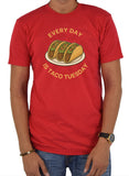 Every Day is Taco Tuesday T-Shirt