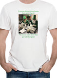 Everyone knows leprechauns have pots of gold T-Shirt