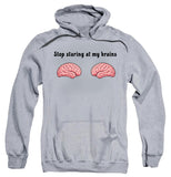 Stop Staring at My Brains T-Shirt