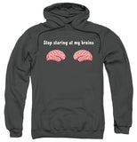Stop Staring at My Brains T-Shirt