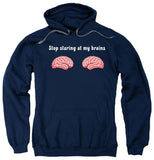 Stop Staring at My Brains T-Shirt