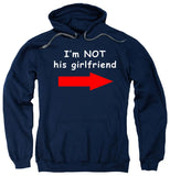 I'm Not His Girlfriend T-Shirt