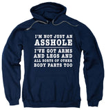 FV10097 I'm Not Just an Asshole, I've Got Arms and Legs and All Sorts of Other Body Parts Too Navy Hoodie