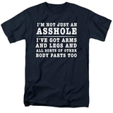 FV10097 I'm Not Just an Asshole, I've Got Arms and Legs and All Sorts of Other Body Parts Too Navy T-Shirt